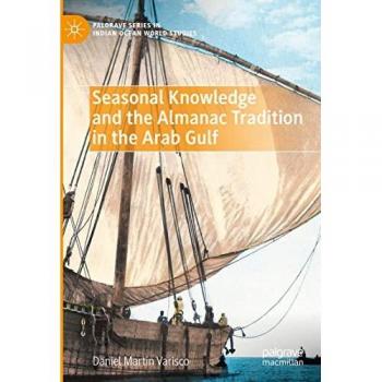 Seasonal Knowledge and the Almanac Tradition in the Arab Gulf