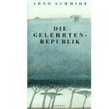 Die Gelehrtenrepublik. Kurzroman aus den Rossbreiten