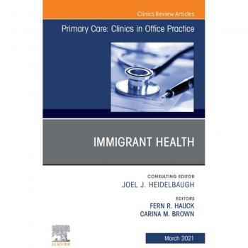 Vitalsource Technologies, Inc. Immigrant Health, An Issue of Primary Care: Clinics in Office Practice