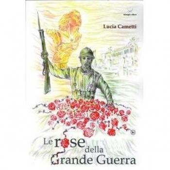 Le rose della grande guerra