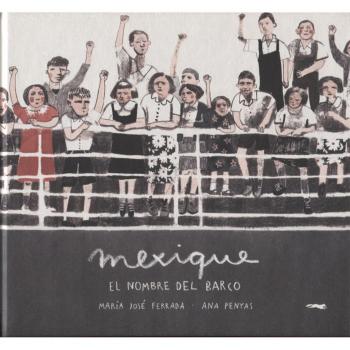 MEXIQUE, EL NOMBRE DEL BARCO