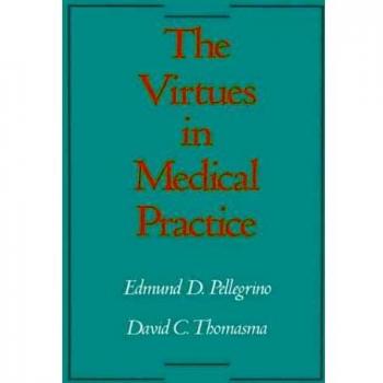 The Virtues in Medical Practice