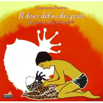 Il dono del re dei pesci. Una favola su Peppino Impastato