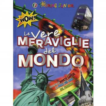 Le vere meraviglie del mondo