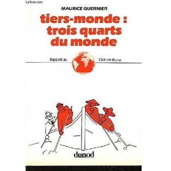 Tiers-monde, trois quarts du monde