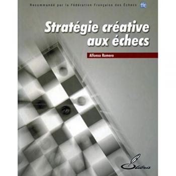 Stratégie créative aux échecs
