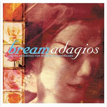 Bream Adagios : Favoris de Guitare pour Rêver