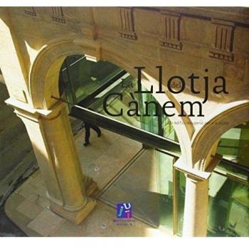 La llotja del canem. Un edifici recuperat per a la ciutat