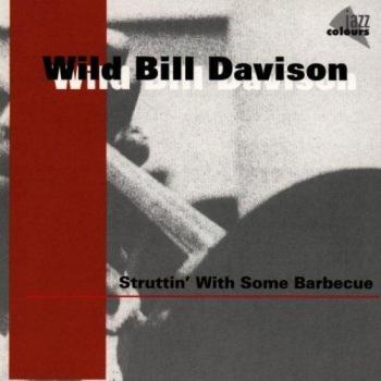 Wild Bill Davison : Bal Barbecue