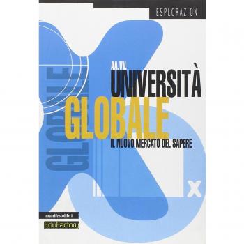 Università globale. Il nuovo mercato del sapere