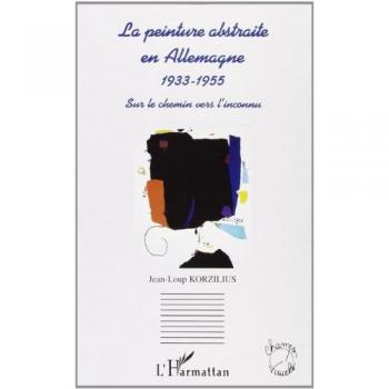 La peinture abstraite en allemagne 1933-1955