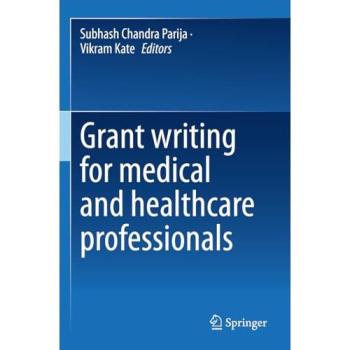 Grant writing for medical and healthcare professionals