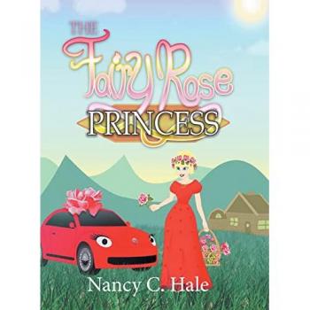 Nancy C. Hale: The Fairy Rose Princess