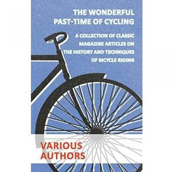 The Wonderful Past-Time of Cycling