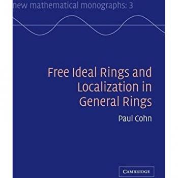 Cohn, P. M: Free Ideal Rings and Localization in General Rings