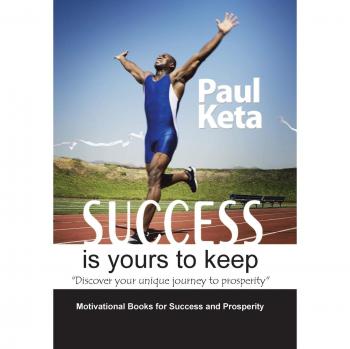 Success Is Yours to Keep