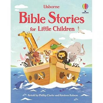 Phillip Clarke Bible Stories for Little Children