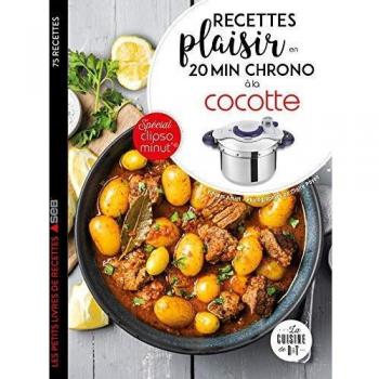Recettes plaisir en 20 min chrono avec Clipsominut
