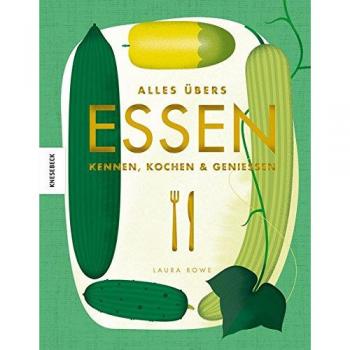 Alles übers Essen Laura Rowe