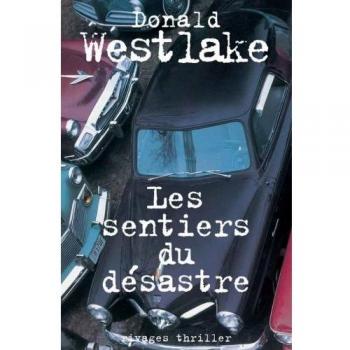 Les sentiers du désastre