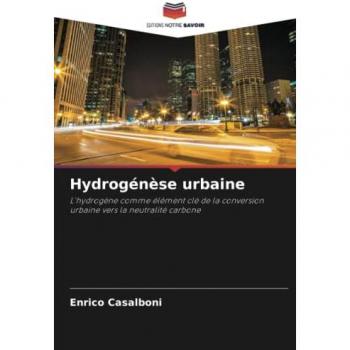 Casalboni, Enrico: Hydrogénèse urbaine