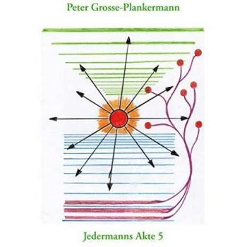 Jedermanns Akte 5: Phantastische Geschichten, die wahr sein können