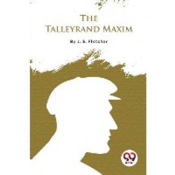 The Talleyrand Maxim