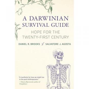 Daniel R. Brooks A Darwinian Survival Guide