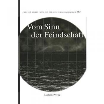 Vom Sinn Der Feindschaft