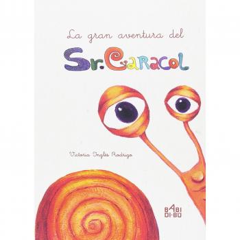 La gran aventura del señor Caracol (Tapa blanda).