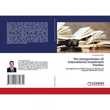 The Interpretation of International Investment Treaties: The Application of MFN Clauses to Matters of Dispute Settlement in BITs