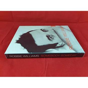Robbie Williams, Somebody Someday
