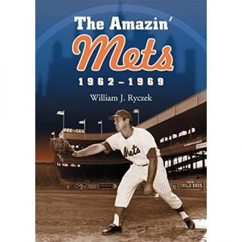 The Amazin' Mets 1962-1969