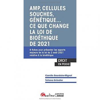 AMP, cellules souches, génétique.. ce que change la loi de bioéthique de 2021