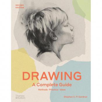 Drawing A Complete Guide by Stephen C. P. Gardner