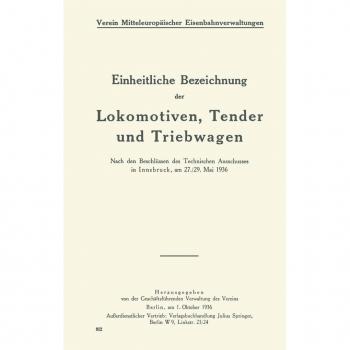 Einheitliche Bezeichnung der Lokomotiven Tender und Triebwagen