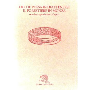 Di che possa intrattenersi il forestiere in Monza