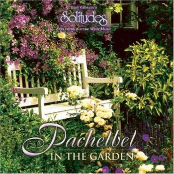 Dan Gibsons Pachelbel im Garten