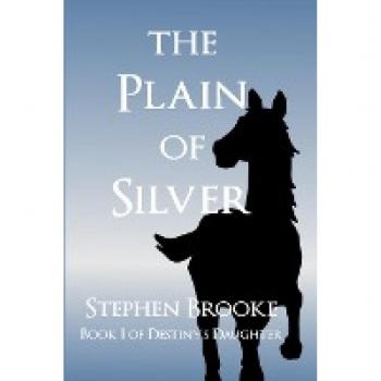 Brooke, Stephen: The Plain of Silver