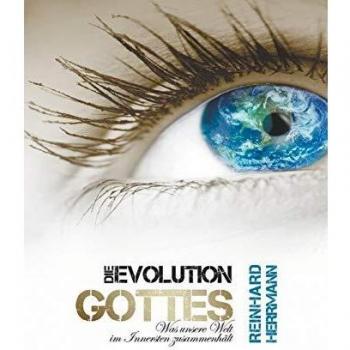 Die Evolution Gottes: Was unsere Welt im Innersten zusammenhält (Tapa dura).
