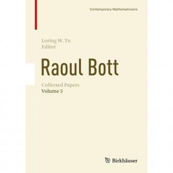 Raoul Bott: Collected Papers