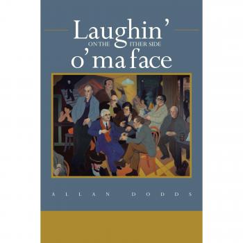 Laughin' on the Ither Side O' Ma Face