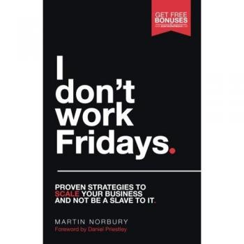 I Don't Work Fridays