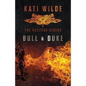 Bull & Duke: The Hellfire Riders (Discreet Cover Edition, Band 4)