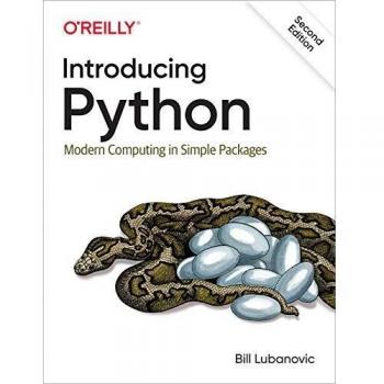 Introducing Python : Modern Computing in Simple Packages