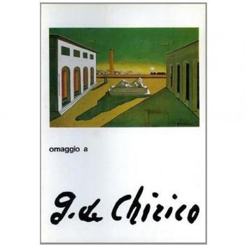 Omaggio a Giorgio de Chirico