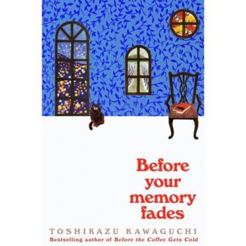 BEFORE YOUR MEMORY FADES