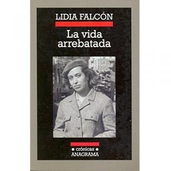La vida arrebatada