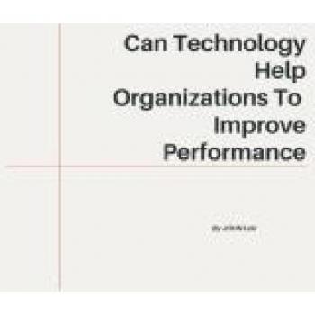 Can Technology Help Organizations To