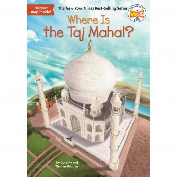Dorothy Hoobler Where Is The Taj Mahal?